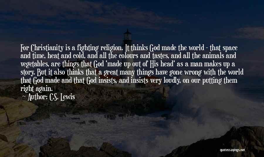 Christianity As Religion Quotes By C.S. Lewis