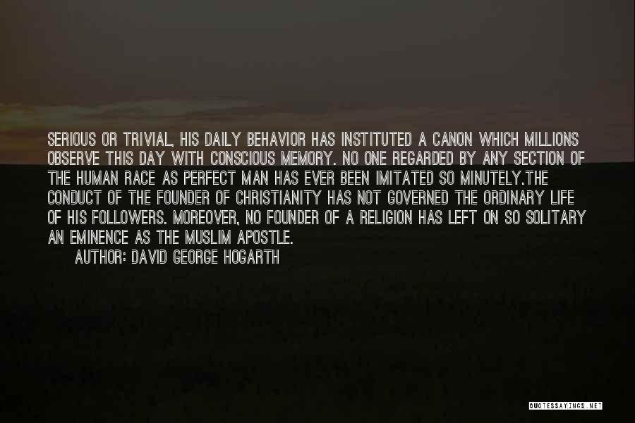 Christianity As Religion Quotes By David George Hogarth