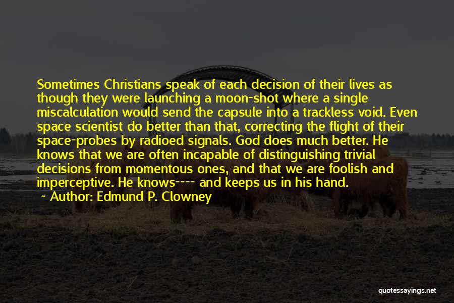 Christianity As Religion Quotes By Edmund P. Clowney