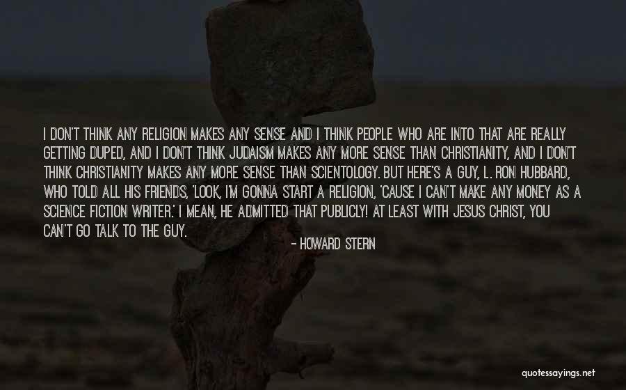 Christianity As Religion Quotes By Howard Stern