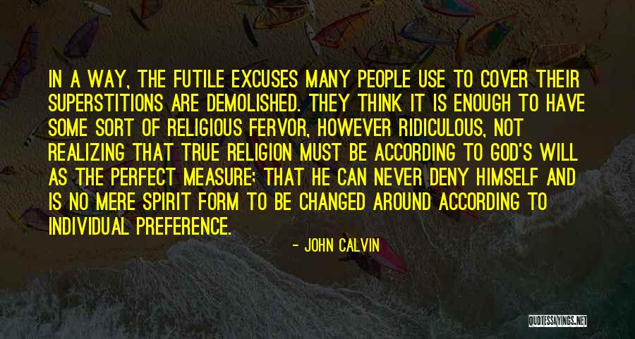 Christianity As Religion Quotes By John Calvin