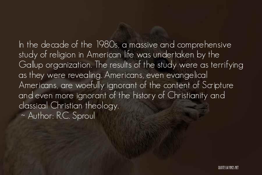 Christianity As Religion Quotes By R.C. Sproul
