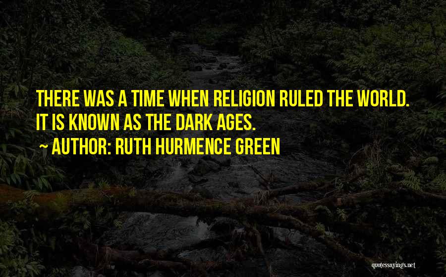Christianity As Religion Quotes By Ruth Hurmence Green