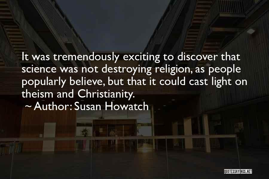Christianity As Religion Quotes By Susan Howatch
