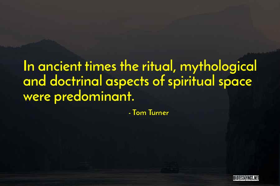 Christianity Aspects Quotes By Tom Turner Christianity Aspects Quotes By Tom Turner
