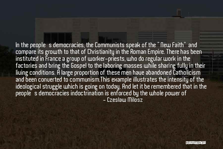 Christianity In The Roman Empire Quotes By Czeslaw Milosz Christianity In The Roman Empire Quotes By Czeslaw Milosz