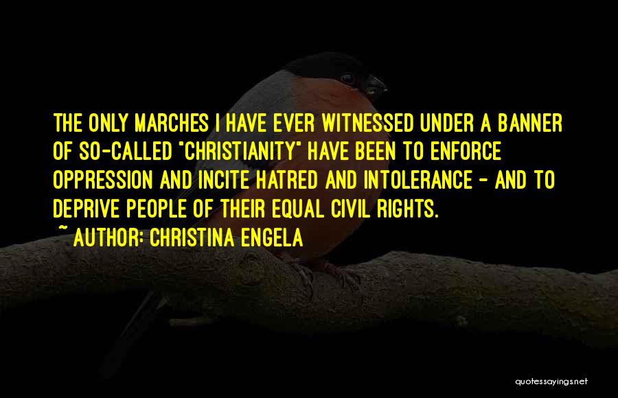 Christianity Intolerance Quotes By Christina Engela