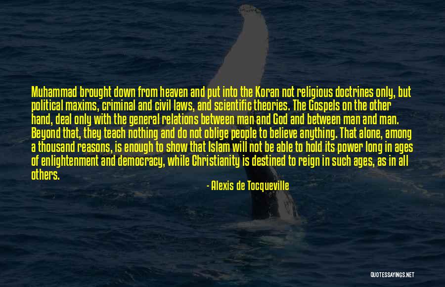 Christianity Islam Quotes By Alexis De Tocqueville Christianity Islam Quotes By Alexis De Tocqueville