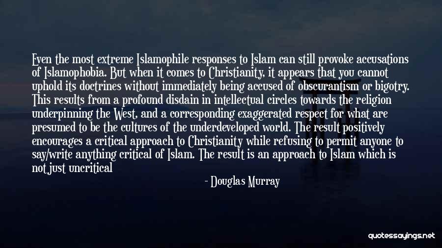 Christianity Islam Quotes By Douglas Murray Christianity Islam Quotes By Douglas Murray