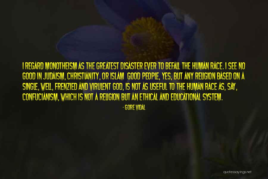 Christianity Islam Quotes By Gore Vidal Christianity Islam Quotes By Gore Vidal