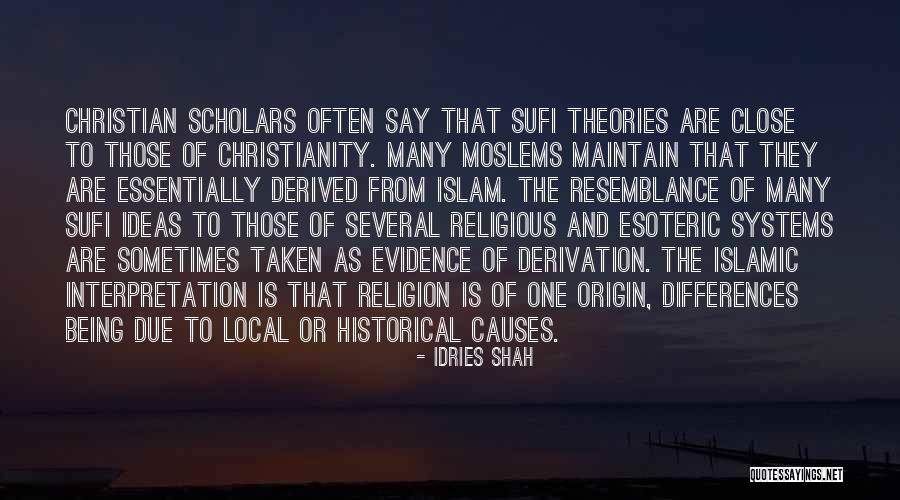 Christianity Islam Quotes By Idries Shah Christianity Islam Quotes By Idries Shah