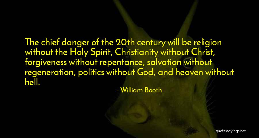 Christianity Religion Quotes By William Booth Christianity Religion Quotes By William Booth