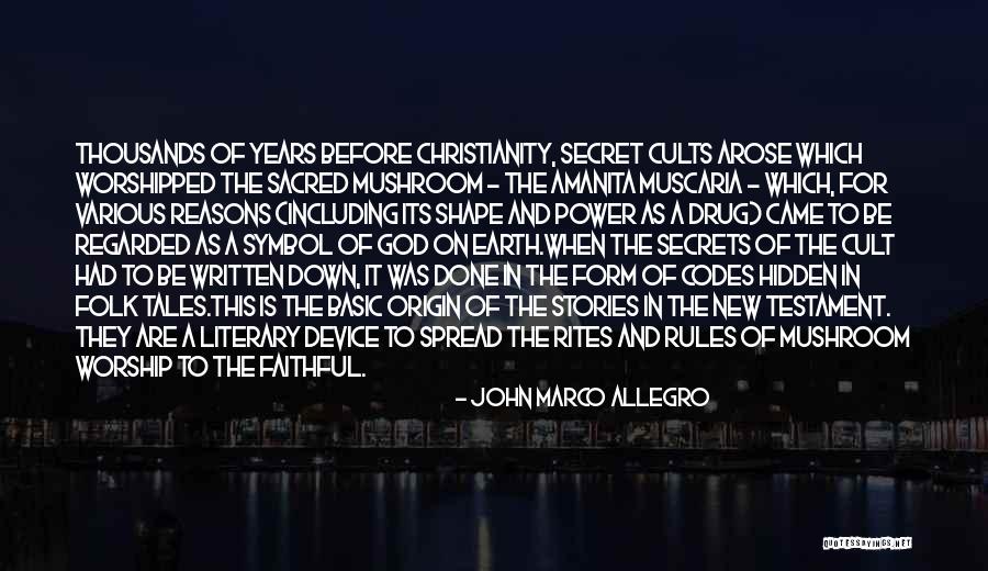 Christianity Stories Quotes By John Marco Allegro Christianity Stories Quotes By John Marco Allegro
