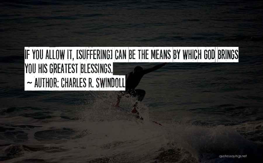 Christianity Suffering Quotes By Charles R. Swindoll