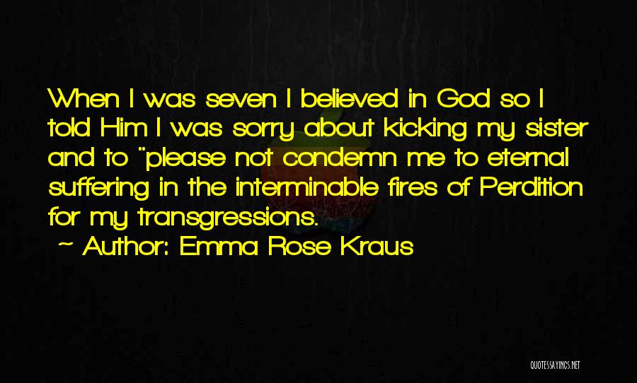 Christianity Suffering Quotes By Emma Rose Kraus