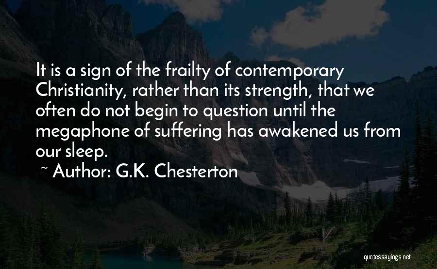 Christianity Suffering Quotes By G.K. Chesterton