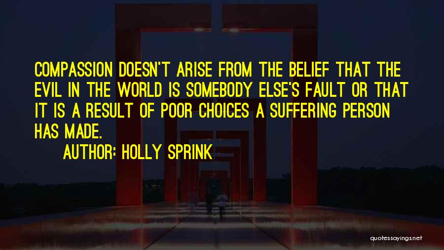 Christianity Suffering Quotes By Holly Sprink