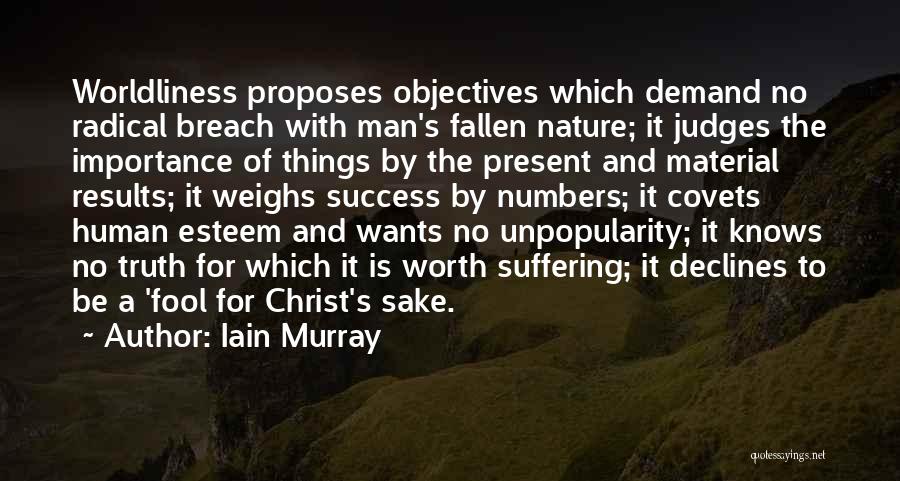 Christianity Suffering Quotes By Iain Murray