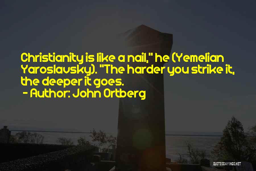 Christianity Suffering Quotes By John Ortberg
