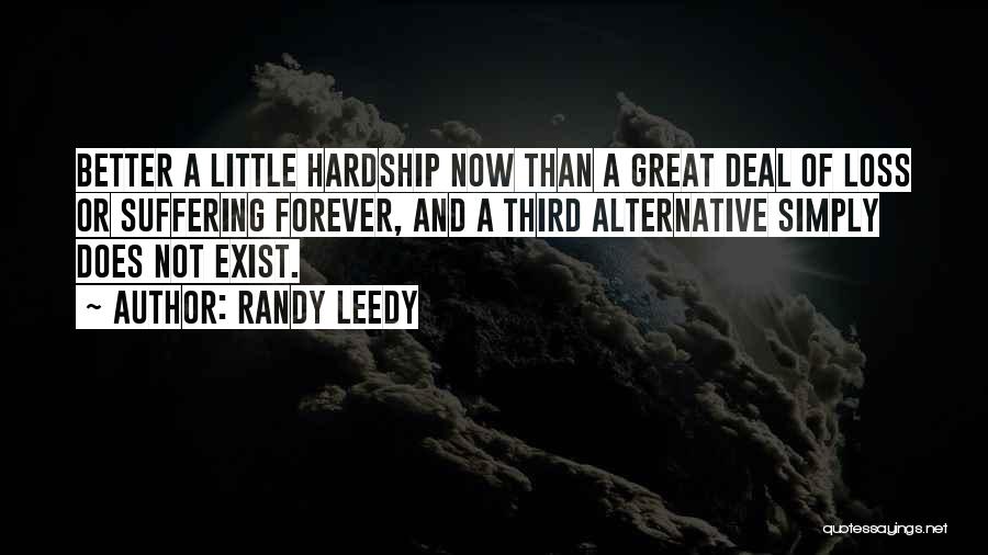 Christianity Suffering Quotes By Randy Leedy