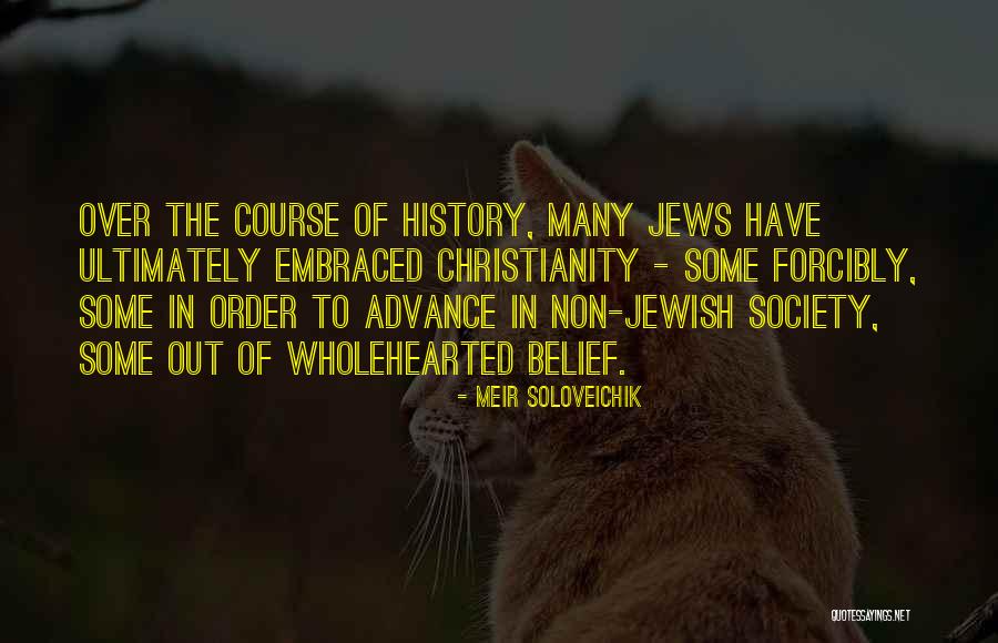 Christianity The Belief Quotes By Meir Soloveichik Christianity The Belief Quotes By Meir Soloveichik
