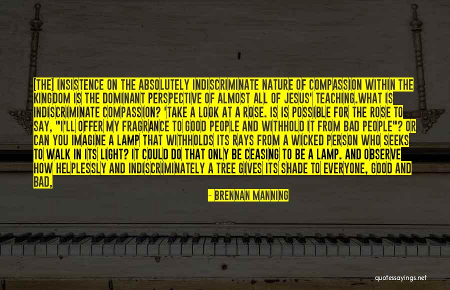 Christianity The Way Quotes By Brennan Manning Christianity The Way Quotes By Brennan Manning