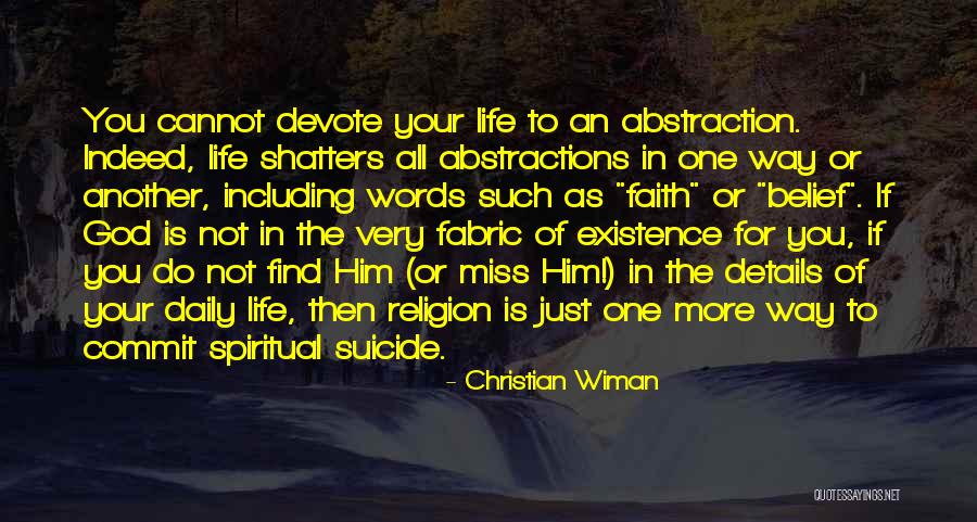 Christianity The Way Quotes By Christian Wiman Christianity The Way Quotes By Christian Wiman