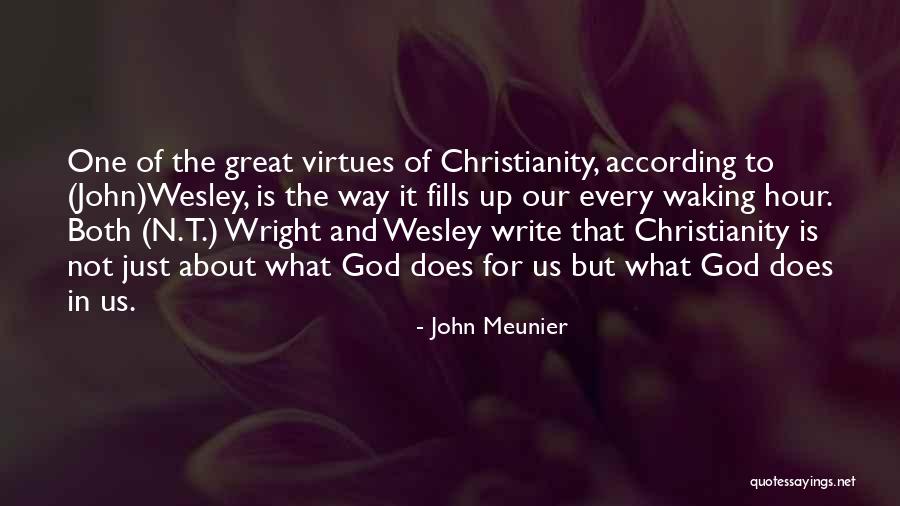Christianity The Way Quotes By John Meunier Christianity The Way Quotes By John Meunier