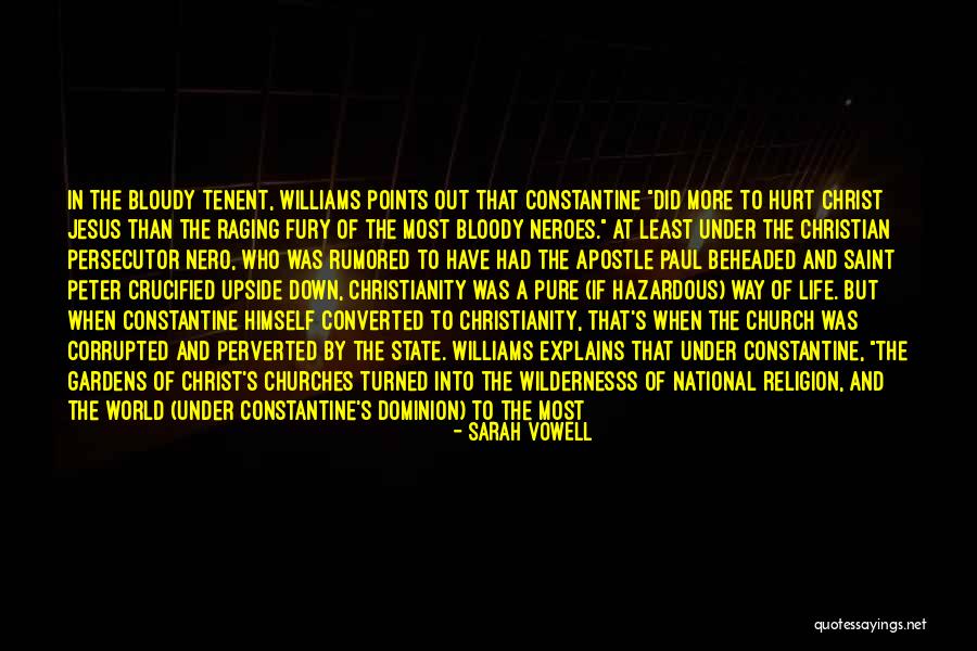 Christianity The Way Quotes By Sarah Vowell Christianity The Way Quotes By Sarah Vowell