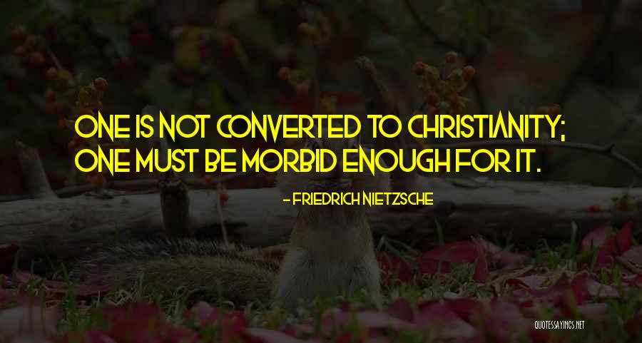 Christianity Vs Atheism Quotes By Friedrich Nietzsche Christianity Vs Atheism Quotes By Friedrich Nietzsche
