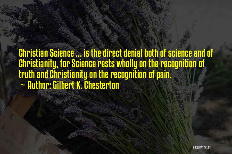 Christianity Vs Science Quotes By Gilbert K. Chesterton