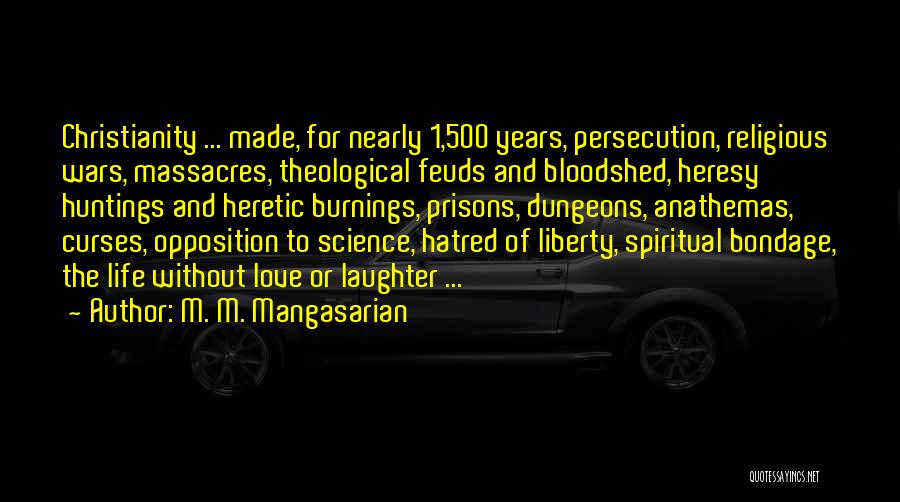 Christianity Vs Science Quotes By M. M. Mangasarian