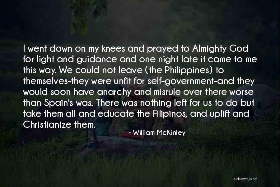 Christianize The Philippines Quotes By William McKinley Christianize The Philippines Quotes By William McKinley