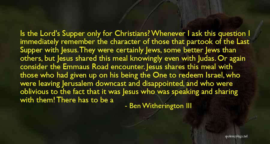 Christians For Jews Quotes By Ben Witherington III Christians For Jews Quotes By Ben Witherington III
