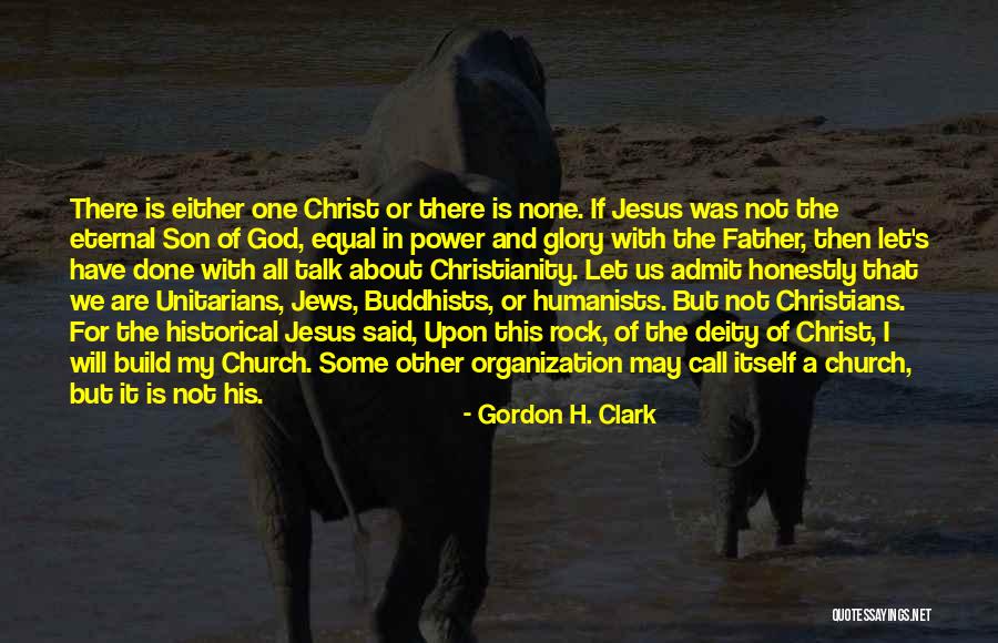 Christians For Jews Quotes By Gordon H. Clark Christians For Jews Quotes By Gordon H. Clark