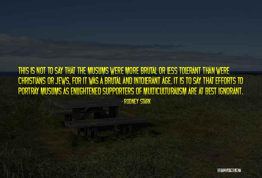 Christians For Jews Quotes By Rodney Stark Christians For Jews Quotes By Rodney Stark