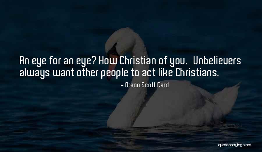 Christians Quotes By Orson Scott Card Christians Quotes By Orson Scott Card