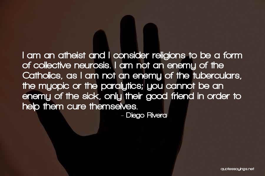 Christians Self Help Quotes By Diego Rivera Christians Self Help Quotes By Diego Rivera