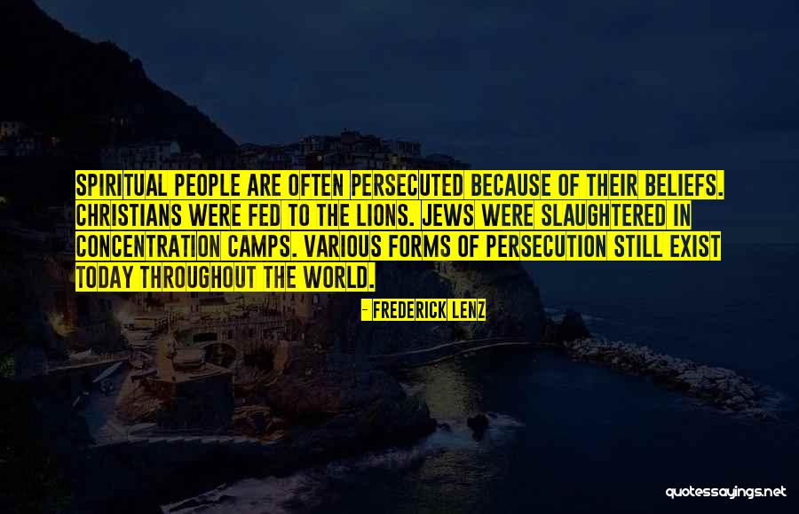 Christians Today Quotes By Frederick Lenz Christians Today Quotes By Frederick Lenz
