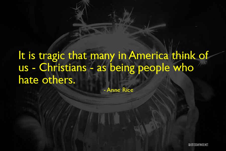 Christians Who Quotes By Anne Rice Christians Who Quotes By Anne Rice