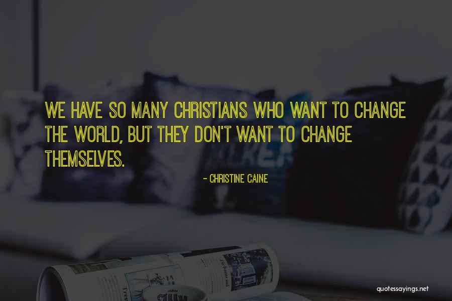 Christians Who Quotes By Christine Caine Christians Who Quotes By Christine Caine