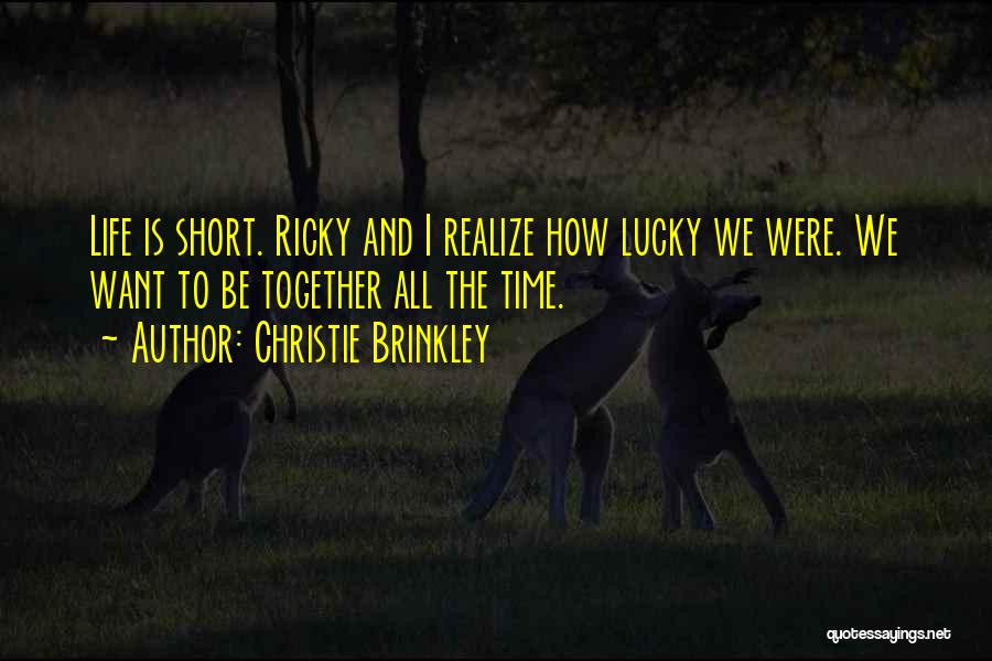 Christie Brinkley Quotes 1145779