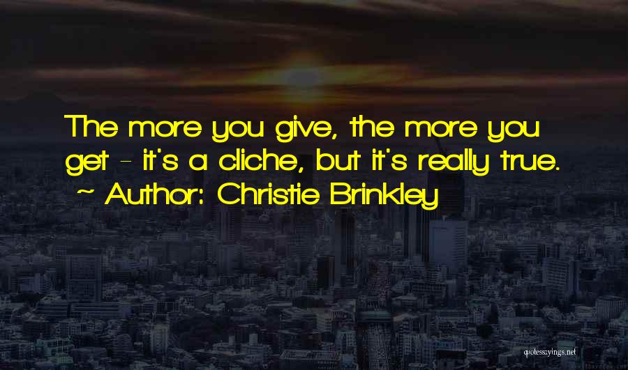 Christie Brinkley Quotes 1628963