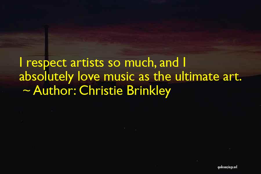 Christie Brinkley Quotes 2137321
