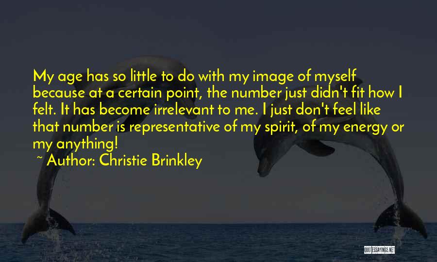 Christie Brinkley Quotes 418147