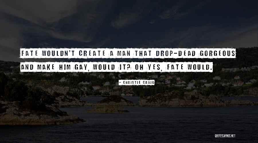Christie Craig Quotes 1842002 Christie Craig Quotes 1842002