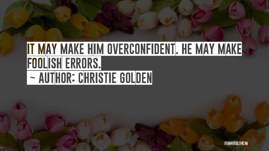 Christie Golden Quotes 1194325