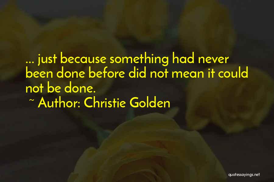 Christie Golden Quotes 824496