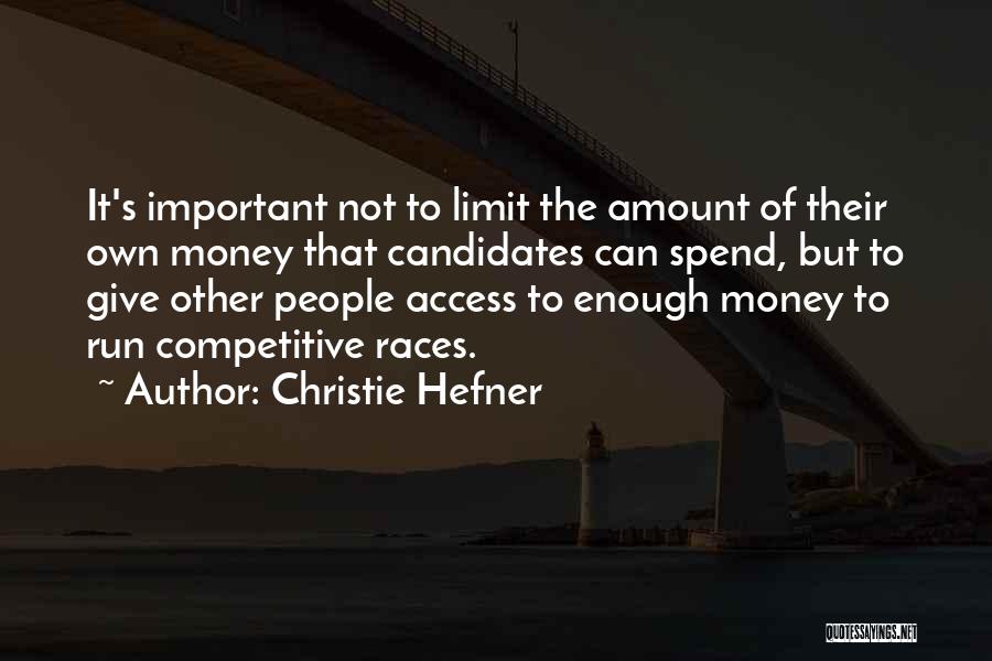 Christie Hefner Quotes 1165684