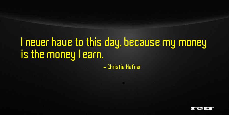 Christie Hefner Quotes 1406173